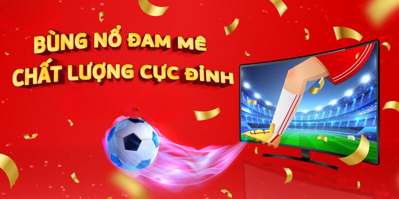 Các kênh theo dõi bóng đá trực tiếp hôm nay Việt Nam